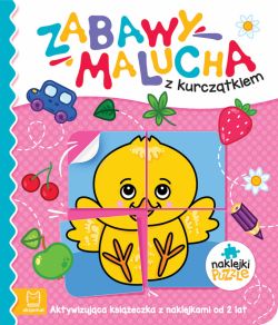 Okadka ksiki - Zabawy malucha z kurcztkiem. Aktywizujca ksieczka z naklejkami