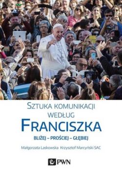 Okadka ksiki - Sztuka komunikacji wedug Franciszka