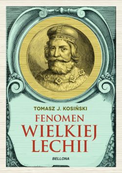 Okadka ksiki - Fenomen Wielkiej Lechii