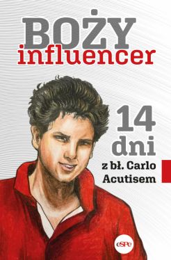 Okadka ksiki - Boy influencer. 14 dni z b. Carlo Acutisem