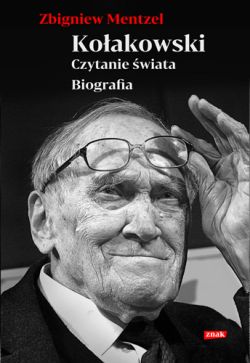 Okadka ksiki - Koakowski. Czytanie wiata. Biografia