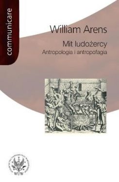 Okadka ksiki - Mit ludoercy. Antropologia i antropofagia