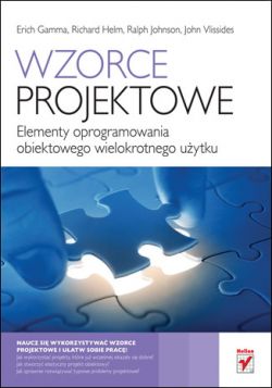 Okadka ksiki - Wzorce projektowe. Elementy oprogramowania obiektowego wielokrotnego uytku