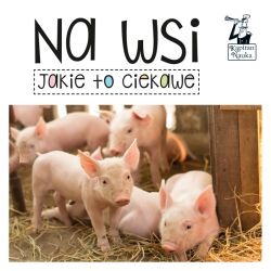 Okadka ksiki - Na wsi. Jakie to ciekawe. Kapitan Nauka