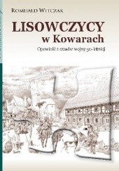 Okadka ksiki - Lisowczycy w Kowarach. Opowie z czasw wojny 30-letniej