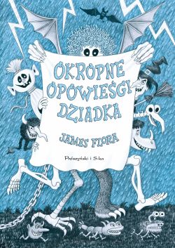 Okadka ksiki - Okropne opowieci dziadka