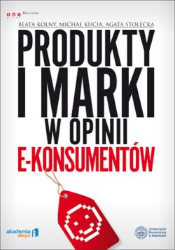 Okadka ksiki - Produkty i marki w opinii e-konsumentw