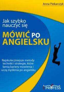 Okadka ksiki - Jak szybko nauczy si mwi po angielsku