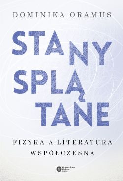 Okadka ksiki - Stany spltane. Fizyka a literatura wspczesna