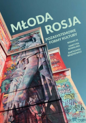 Okadka ksiki - Moda Rosja: Pozasystemowe formy kultury