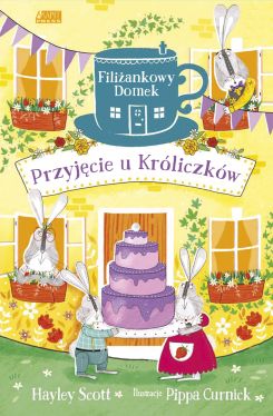 Okadka ksiki - Filiankowy domek. Przyjcie u Krliczkw