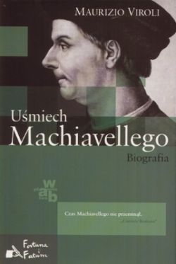 Okadka ksiki - Umiech Machiavellego. Biografia 