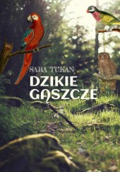 Okadka ksiki - Dzikie Gszcze