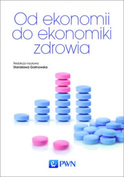 Okadka ksiki - Od ekonomii do ekonomiki zdrowia