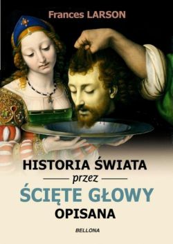 Okadka ksiki - Historia wiata przez cite gowy opisana