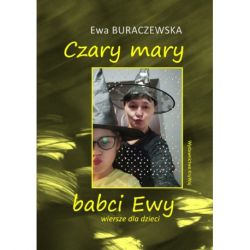 Okadka ksiki - Czary mary babci Ewy