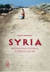 Okadka ksiki - Syria. Przewodnik po kraju, ktrego nie ma