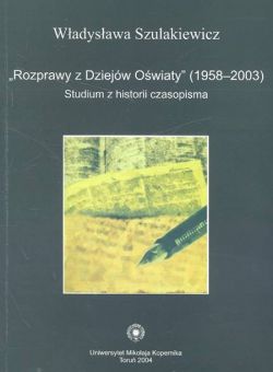 Okadka ksiki - Rozprawy z dziejw Owiaty 1958-2003 studium z historii czasopisma