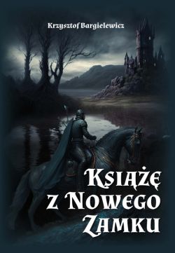 Okadka ksiki - Ksi z Nowego Zamku