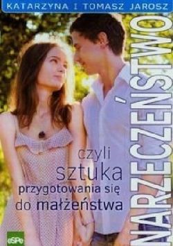 Okadka ksiki -  Narzeczestwo, czyli sztuka przygotowania si do maestwa