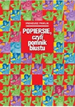 Okadka ksiki - Popiersie czyli pomnik biustu