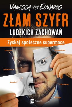 Okadka ksiki - Zam szyfr ludzkich zachowa. Zyskaj spoeczne supermoce