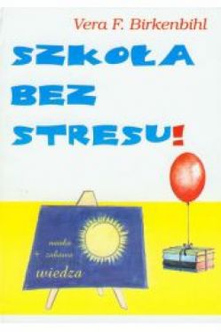 Okadka ksiki - Szkoa bez stresu