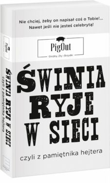 Okadka ksiki - winia ryje w sieci, czyli z pamitnika hejtera