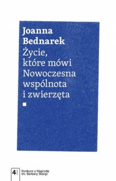 Okadka ksiki - ycie, ktre mwi. Nowoczesna wsplnota i zwierzta