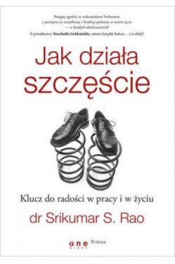 Okadka ksiki - Jak dziaa szczcie. Klucz do radoci w pracy i w yciu