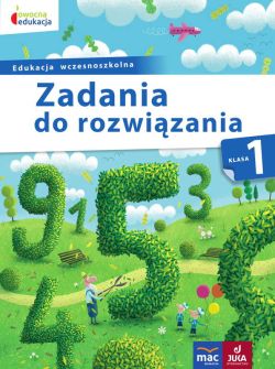 Okadka ksiki - Zadania do rozwizania kl. 1