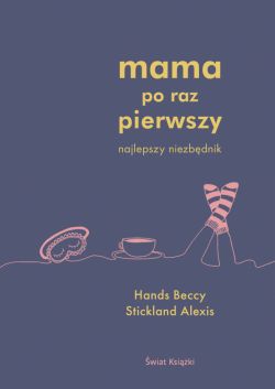 Okadka ksiki - Mama po raz pierwszy