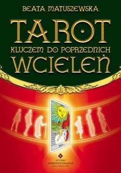 Okadka ksiki - Tarot kluczem do poprzednich wciele