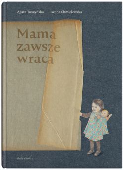 Okadka ksiki - Mama zawsze wraca