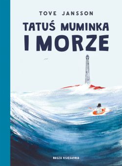 Okadka ksiki - Tatu Muminka i morze