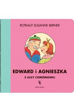 Okadka ksiki - Edward i Agnieszka z ulicy Czereniowej