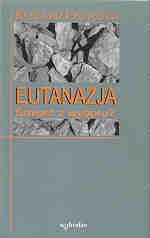 Okadka ksiki - Eutanazja. mier z wyboru?