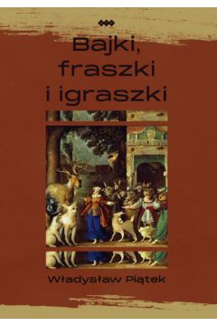 Okadka ksiki - Bajki, fraszki i igraszki