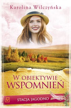 Okadka ksiki - W obiektywie wspomnie