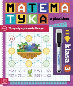 Okadka ksiki - Matematyka z pisakiem. Ucz si sprawnie liczy. Klasa 3