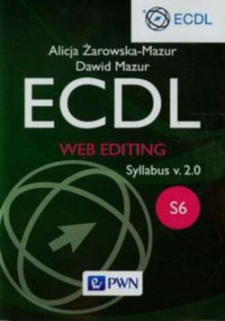 Okadka ksiki - ECDL Web editing Syllabus v. 2.0. S6