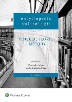 Okadka ksiki - Encyklopedia politologii Tom 1 Pojcia, teorie i metody