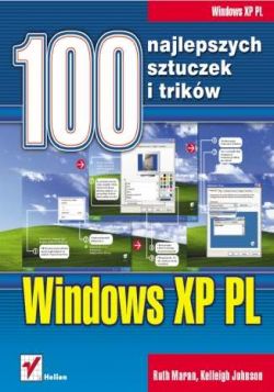 Okadka ksiki - Windows XP PL. 100 najlepszych sztuczek i trikw