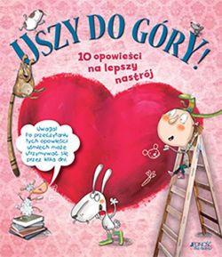 Okadka ksiki - Uszy do gry! 10 opowieci na lepszy nastrj