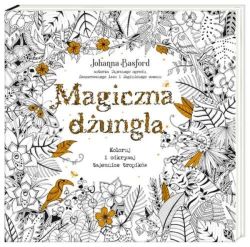 Okadka ksiki - Magiczna dungla. Koloruj i odkrywaj tajemnice tropikw