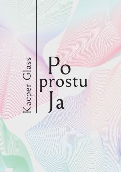 Okadka ksiki - Po prostu Ja