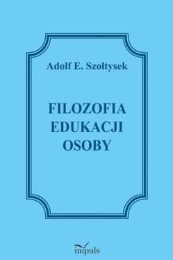 Okadka ksiki - Filozofia edukacji osoby