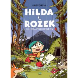 Okadka ksiki - Hilda i Roek. Ucieczka przed deszczem