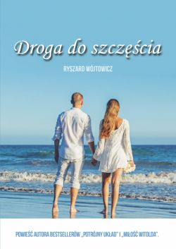 Okadka ksiki - Droga do szczcia