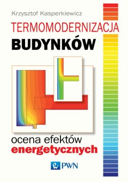 Okadka ksiki - Termomodernizacja budynkw. Ocena efektw energetycznych